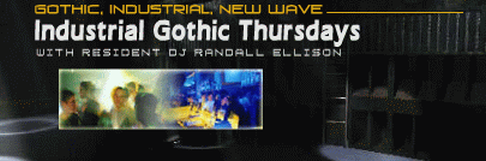 Industrial Gothic Thursdays w/ Resident DJ Randall Ellison
